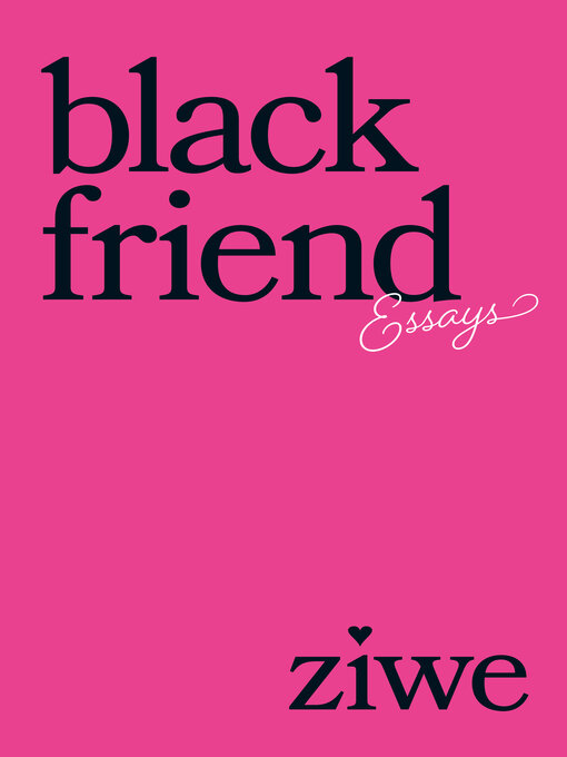 Title details for Black Friend by Ziwe - Available